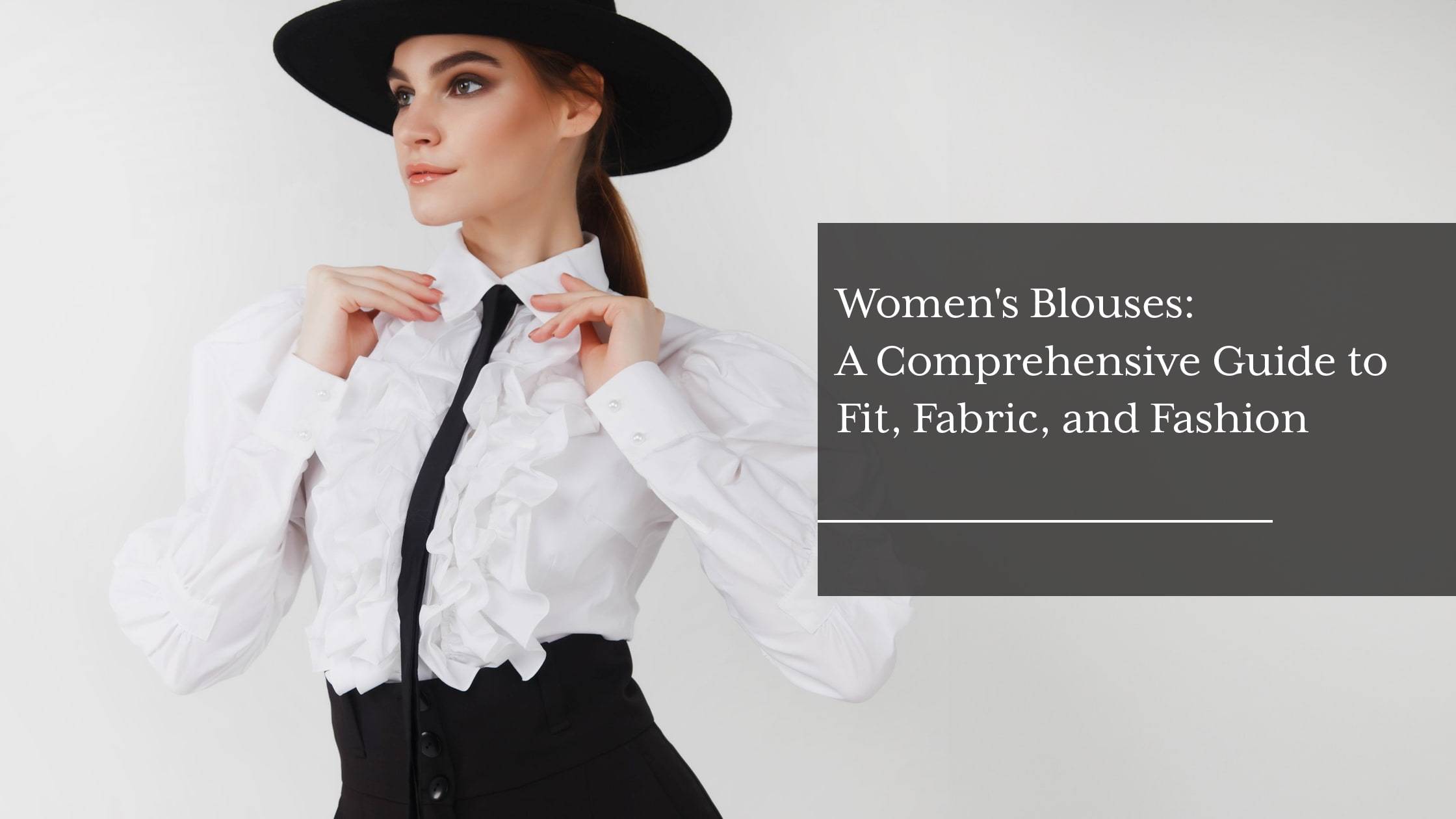 Women's Blouses A Comprehensive Guide to Fit, Fabric, and Fashion