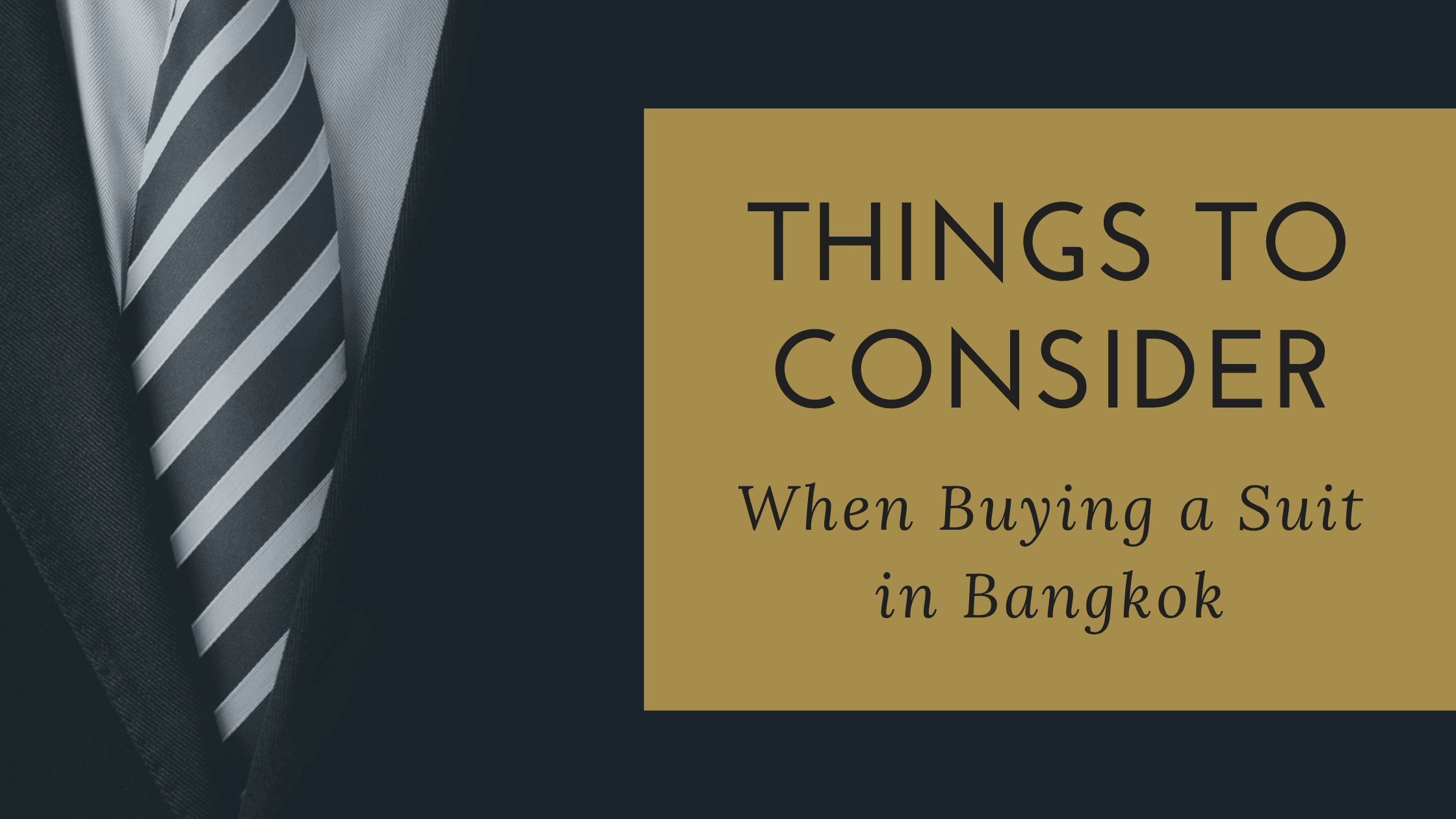 Things to Consider When Buying a Suit in Bangkok